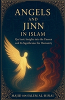 Angels and Jinn in Islam B0FDQ2SC6Y Book Cover