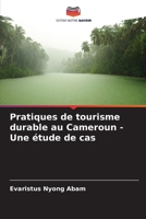 Pratiques de tourisme durable au Cameroun - Une étude de cas (French Edition) 6208210828 Book Cover