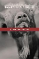 Stalking Azazel 1453896031 Book Cover