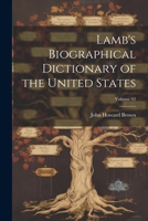 Lamb's Biographical Dictionary of the United States; Volume 02 1021950564 Book Cover