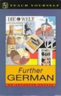 Teach Yourself Further German: An Advanced Course (Teach Yourself) 0844238856 Book Cover