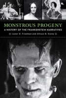 Monstrous Progeny: A History of the Frankenstein Narratives 0813564239 Book Cover