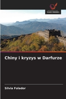 Chiny i kryzys w Darfurze (Polish Edition) 6208653908 Book Cover