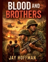 Blood and Brothers (1) B0GSS8DYH1 Book Cover