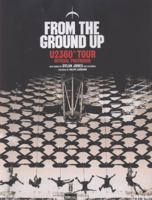 From the Ground Up: U2360° Tour Official Photobook 1848093683 Book Cover