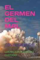 El germen del mal: ¡contaminación! 1790397707 Book Cover