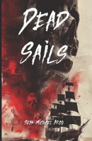 Dead Sails B0H773N7JP Book Cover