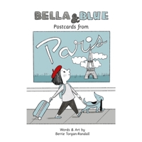 Bella & Blue : Postcards from Paris 195637860X Book Cover