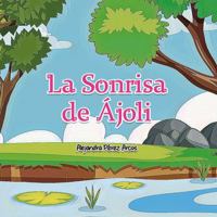 La Sonrisa De ?joli 164789218X Book Cover