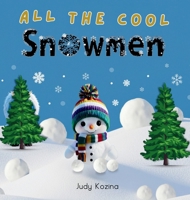 All the Cool Snowmen B0GH228PK3 Book Cover