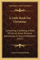 A Little Book for Christmas 1515191176 Book Cover