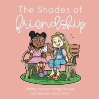 The Shades of Friendship B0C5L9GVLL Book Cover