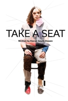 Take A Seat 1546673237 Book Cover