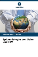Epidemiologie von Selen und HIV (German Edition) 6208130190 Book Cover