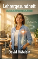 Wie Lehrer an Förderschulen psychisch gesund bleiben: Leicht zugängliche Tipps und praktische Lösungen (German Edition) B0DV9JQ5X9 Book Cover