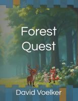 Forest Quest Vol. 1 B0G3X73XK7 Book Cover