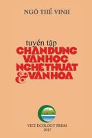 Chan Dung Van Hoc Nghe Thuat & Van Hoa (full color version) 1976114470 Book Cover