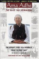 The Voice That Remembers: A Tibetan Woman's Inspiring Story of Survival 0861711491 Book Cover