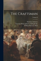 The Craftsman; Volume 8 1021685550 Book Cover