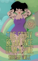 The Story Began Once Upon a Time: Large and In Charge Book 5 1947184563 Book Cover