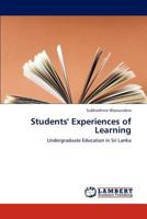 Students' Experiences of Learning: Undergraduate Education in Sri Lanka 3659271365 Book Cover