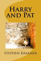 Harry and Pat 1542444217 Book Cover