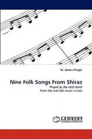 Nine Folk Songs from Shiraz 3838381629 Book Cover