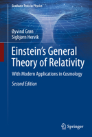 Einstein's General Theory of Relativity: With Modern Applications in Cosmology (Graduate Texts in Physics) 3032005582 Book Cover