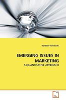 EMERGING ISSUES IN MARKETING: A QUANTITATIVE APPROACH 3639196651 Book Cover