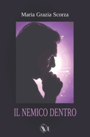 IL NEMICO DENTRO (Italian Edition) B0FQB9GYHN Book Cover