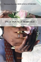 PRÊT POUR LE MARIAGE (French Edition) 2414044691 Book Cover