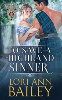 To Save a Highland Sinner 1952892031 Book Cover