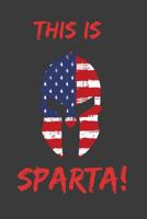 This Is Sparta: The perfect gym companion - fits great in your gym bag. 1077961839 Book Cover
