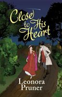 Close to His Heart 0982492952 Book Cover