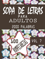 SOPA DE LETRAS PARA ADULTOS: Letra Grande | 100 Rompecabezas | 2000 Palabras | soluciones al final del libro (Spanish Edition) B08HJ5HKGC Book Cover