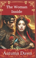 The Woman Inside 1463687494 Book Cover