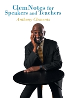 ClemNotes for Speakers and Teachers 1645316157 Book Cover