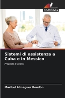 Sistemi di assistenza a Cuba e in Messico (Italian Edition) 6207923286 Book Cover