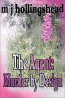 The Agent: Murder by Design 059521004X Book Cover