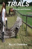 Trials of Horse and Human 0992637961 Book Cover