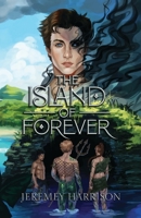 The Island of Forever B0GDHCZJDT Book Cover