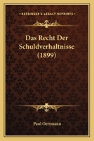 Das Recht Der Schuldverhaltnisse (1899) 1167720180 Book Cover
