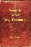 Numeric Greek New Testament 1941776175 Book Cover