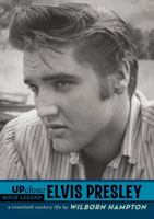 Up Close: Elvis Presley 0670061662 Book Cover