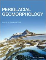 Periglacial Geomorphology and Sedimentology 1405100060 Book Cover