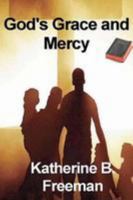 God's Grace and Mercy 1635540119 Book Cover