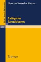 Categories Tannakiennes (Lecture Notes in Mathematics) 3540058443 Book Cover