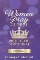 Women Pray Global Prophetic Devotional B0FRR6VP8Z Book Cover