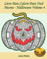 Livro Para Colorir Para Você Mesmo - Halloween - Volume 4: 25 abóboras engraçadas para colorir 1539360350 Book Cover