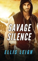 Savage Silence: A Dire Wolves Mission (The Devil’s Dires Series Book 4) 1944336184 Book Cover